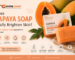 Does Papaya Soap Really Brighten Skin? Fiorae Papaya Soap Ingredients Explained